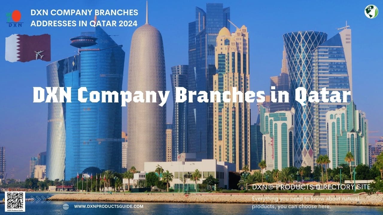 DXN Company Branches in Qatar