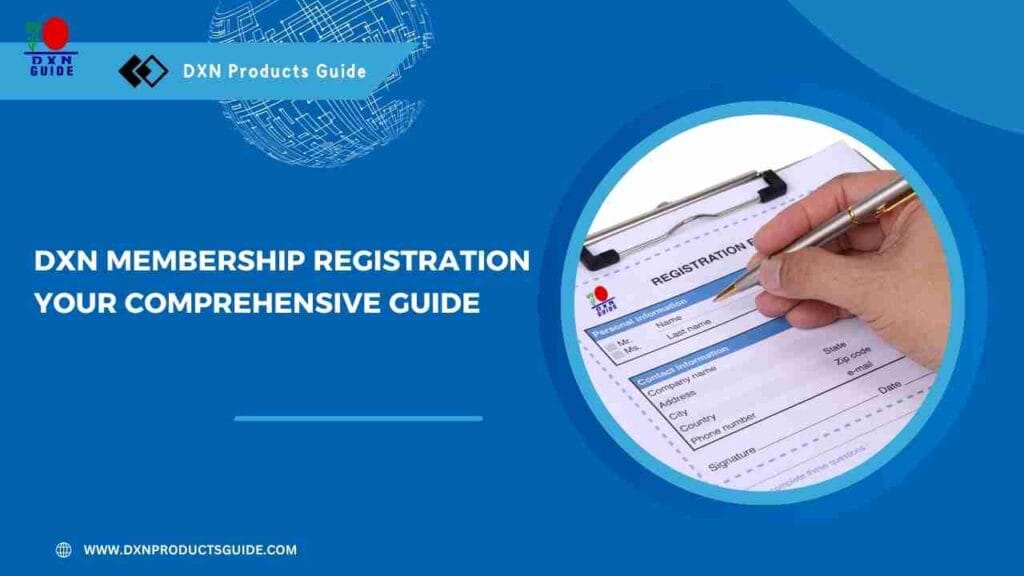 DXN Membership Registration